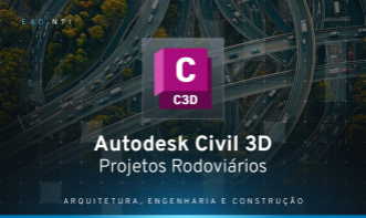 Autodesk Civil 3D - Projetos Rodoviários