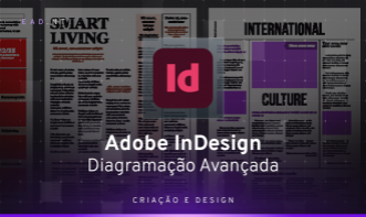 Adobe InDesign - Diagramação Avançada