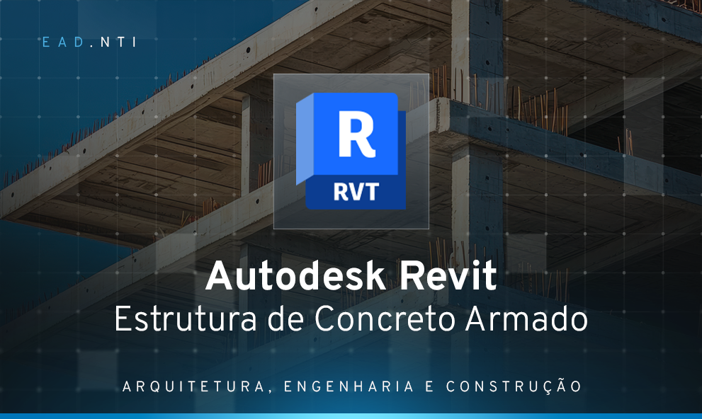 Autodesk Revit - Estrutura de Concreto Armado