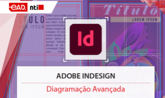 Adobe InDesign - Diagramação Avançada
