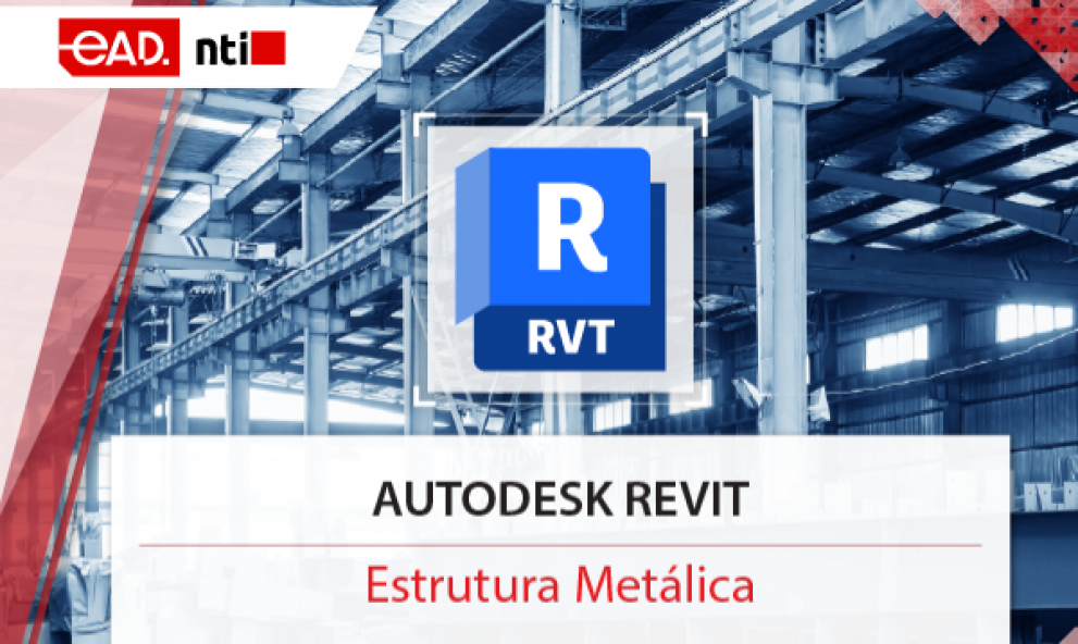 Autodesk Revit - Estrutura Metálica