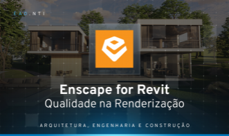 Enscape for Revit - Qualidade na Renderização