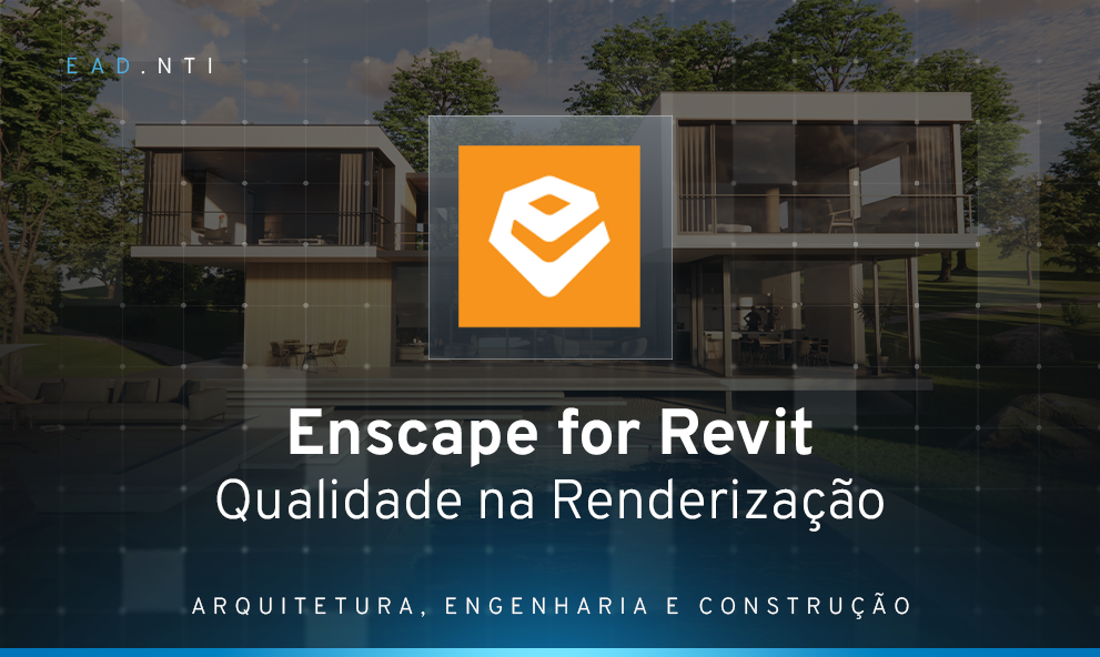Enscape for Revit - Qualidade na Renderização