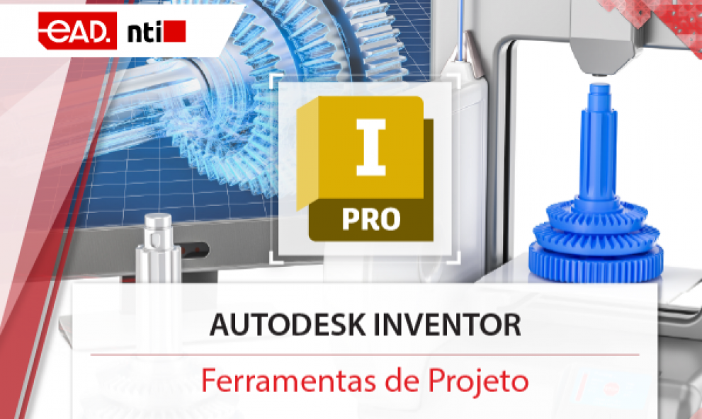 Autodesk Inventor - Ferramentas de Projeto