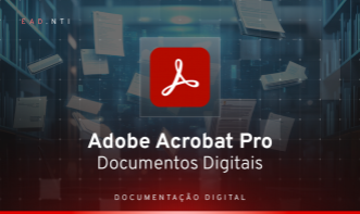 Adobe Acrobat Pro - Documentos Digitais