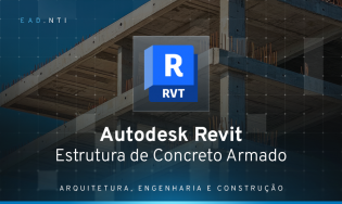 Autodesk Revit - Estrutura de Concreto Armado