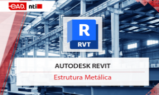 Autodesk Revit - Estrutura Metálica