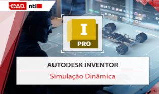 Autodesk Inventor - Ambiente Simulação Dinâmica