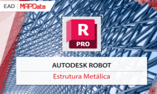 Autodesk Robot Structural Analysis: Básico para Estruturas Metálicas
