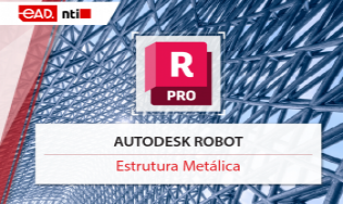 Autodesk Robot Structural Analysis: Básico para Estruturas Metálicas
