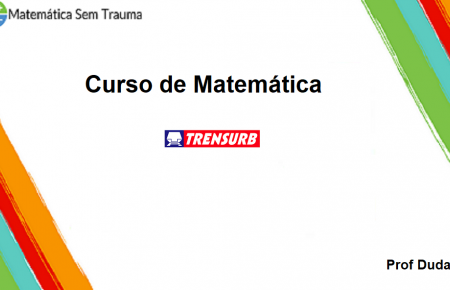 Curso de Matemática TRENSURB