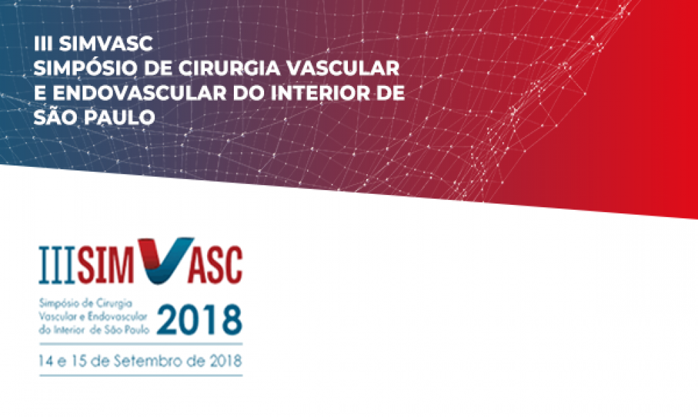 III SIMVASC  2018 - Simpósio de Cirurgia Vascular e Endovascular do Interior de São Paulo