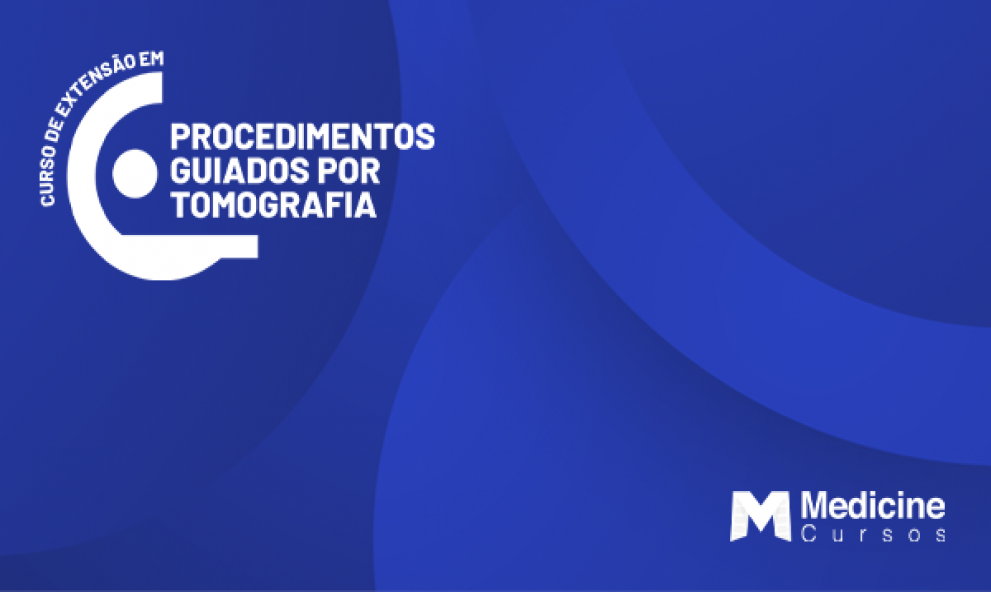 I CURSO DE EXTENSÃO EM PROCEDIMENTOS GUIADOS POR TOMOGRAFIA