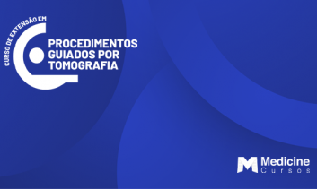 I CURSO DE EXTENSÃO EM PROCEDIMENTOS GUIADOS POR TOMOGRAFIA