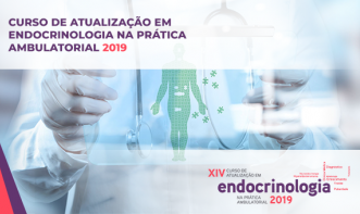 CURSO DE ATUALIZAÇÃO EM ENDOCRINOLOGIA NA PRÁTICA AMBULATORIAL 2019