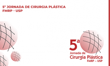 5 JORNADA DE CIRURGIA PLÁSTICA FMRP  USP