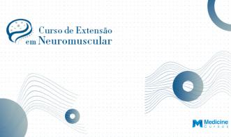 CURSO DE EXTENSÃO EM NEUROMUSCULAR