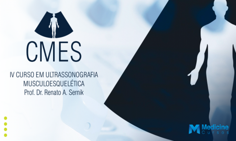 IV CURSO DE ULTRASSONOGRAFIA MÚSCULOESQUELÉTICA - Prof. Dr. Renato A. Sernik