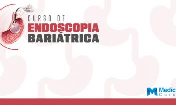CURSO DE EXTENSÃO EM ENDOSCOPIA BARIÁTRICA