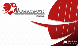 II CARDIOESPORTE Curso de extensão em Cardiologia do Esporte - Internacional Ghorayeb