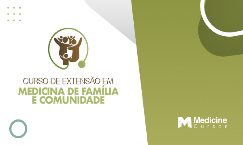 CURSO DE EXTENSÃO EM MEDICINA DE FAMILIA E COMUNIDADE