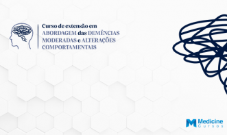 DEMÊNCIAS MODERADAS E ALTERAÇÕES COMPORTAMENTAIS