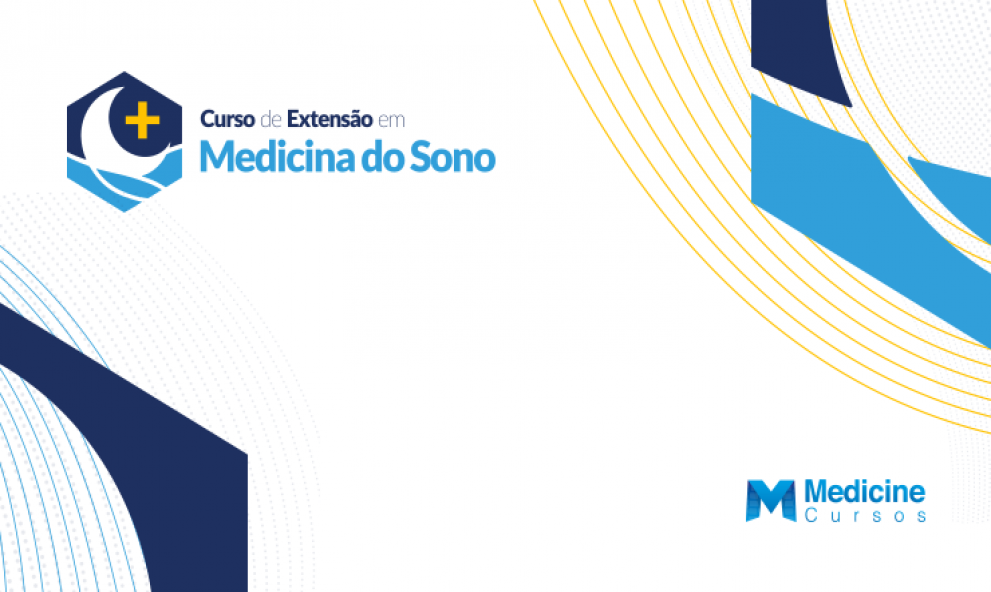 CURSO DE EXTENSÃO EM MEDICINA DO SONO