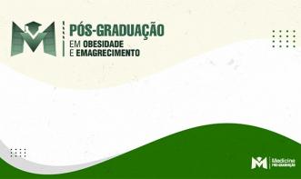 PÓS-GRADUAÇÃO EM OBESIDADE E EMAGRECIMENTO