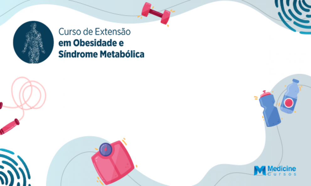 CURSO DE EXTENSÃO EM OBESIDADE E SINDROME METABOLICA