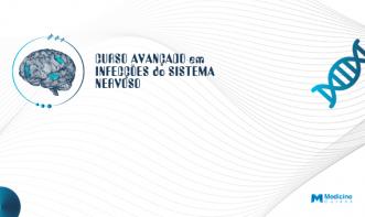 CURSO AVANÇADO EM INFECÇÕES DO SISTEMA NERVOSO