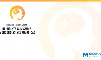 CURSO DE EXTENSÃO EM NEUROINTENSIVISMO E EMERGÊNCIAS NEUROLÓGICAS