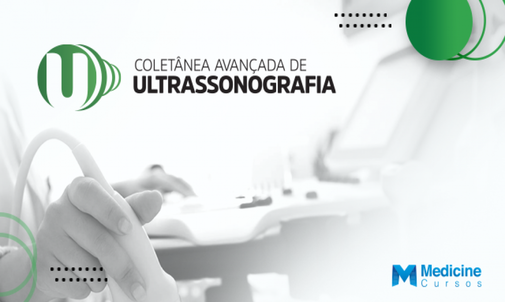 COLETÂNEA AVANÇADA EM ULTRASSONOGRAFIA 
