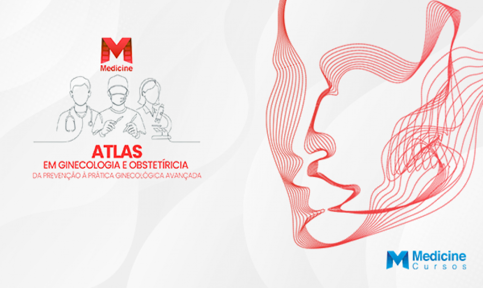 ATLAS EM GINECOLOGIA E OBSTETRÍCIA - DA PREVENÇÃO À PRÁTICA GINECOLÓGICA AVANÇADA