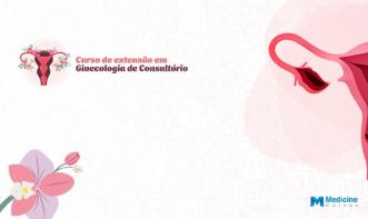 CURSO GINECOLOGIA DE CONSULTÓRIO