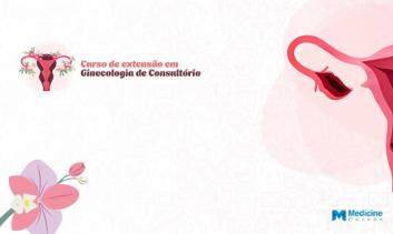 CURSO GINECOLOGIA DE CONSULTÓRIO