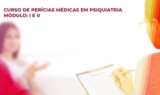 Curso de Perícias Médicas em Psiquiatria 2018 - Módulos 1 e 2