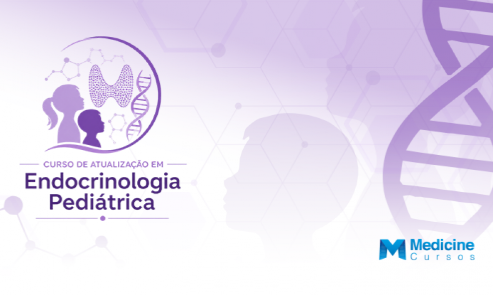 CURSO DE ATUALIZAÇÃO EM ENDOCRINOLOGIA PEDIATRICA