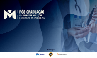 PÓS - GRADUAÇÃO EM DIABETES MELLITUS E DOENÇAS METABÓLICAS E DO
