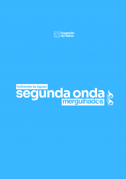 Segunda Onda: Mergulhados