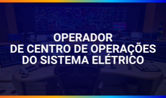 Curso Operador de Centro de Operações do Sistema Elétrico