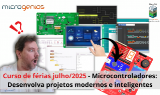 Microcontroladores e Sistemas Embarcados: Desenvolva projetos modernos e inteligentes de dispositivos eletrônicos