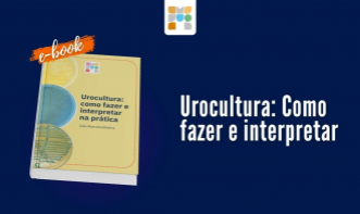 E-book - Urocultura: como fazer e interpretar na prática