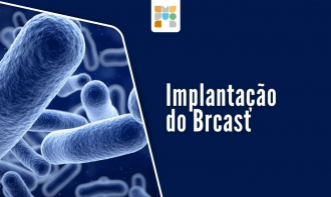Implantando o Brcast em laboratórios de Microbiologia.