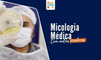 Micologia Médica: Da introdução ao diagnóstico laboratorial.