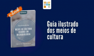 E-book - Guia Ilustrado dos Meios de Cultura em Microbiologia