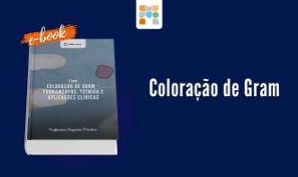 E-book - Coloração de Gram - Fundamentos, Técnicas e Aplicações clínicas