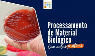 Processamento de material biológico em Microbiologia na prática.