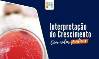 Interpretação prática do crescimento microbiano em meios de cultura.