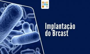 Implantando o Brcast em laboratórios de Microbiologia.