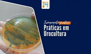 Treinamento - Urocultura na prática.